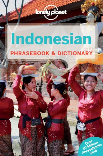  - Lonely Planet Indonesian Phrasebook & Dictionary (Phrasebooks)