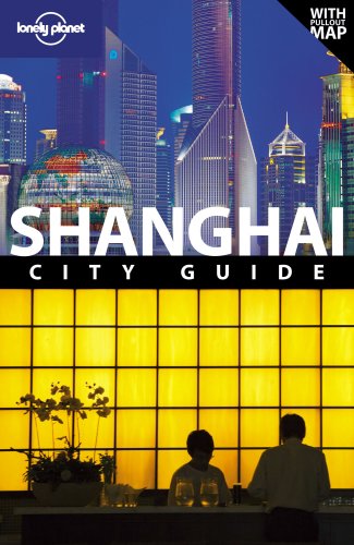 - Shanghai: City Guide