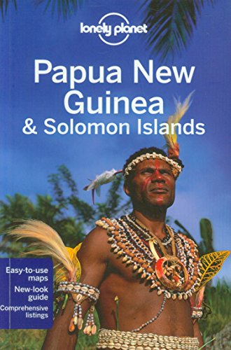 - Papua New Guinea and Solomon Islands (Country Regional Guides)