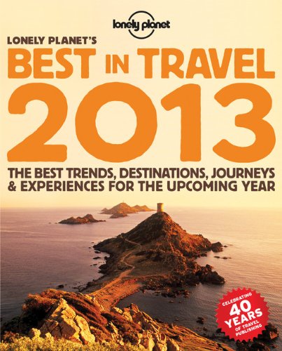  - Lonely Planet's Best in Travel (Lonely Planet Best in Travel)