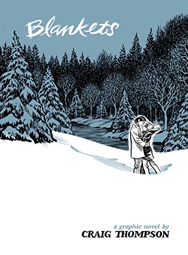 - Blankets: A Graphic Novel