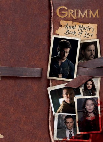 - Grimm: Aunt Marie's Book of Lore