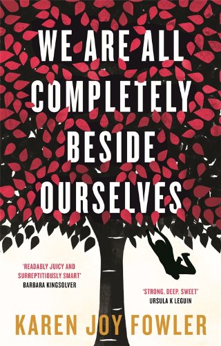 - We Are All Completely Beside Ourselves