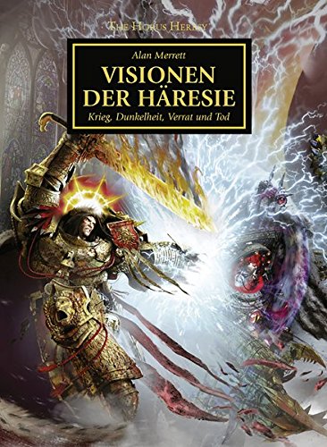 Merrett, Alan, Behrenbruch, Stefan - Horus Heresy - Visionen der Häresie