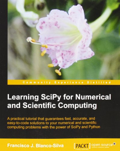 - Learning SciPy for Numerical and Scientific Computing