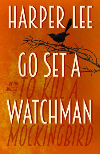  - Go Set a Watchman