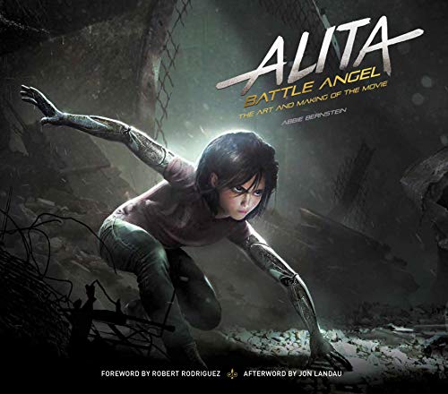 - Alita: Battle Angel - The Art and Making of the Movie (Alita Battle Angel Film Tie in)