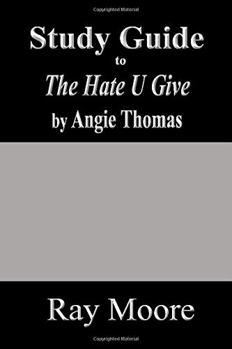  - Study Guide to The Hate U Give