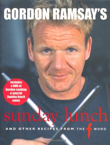  - Gordon Ramsay's Sunday Lunch: And Other Recipes from 