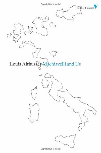 - Machiavelli and Us (Radical Thinkers)