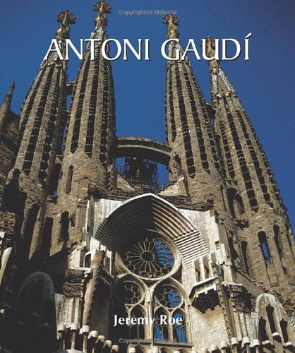 - Antoni Gaudi