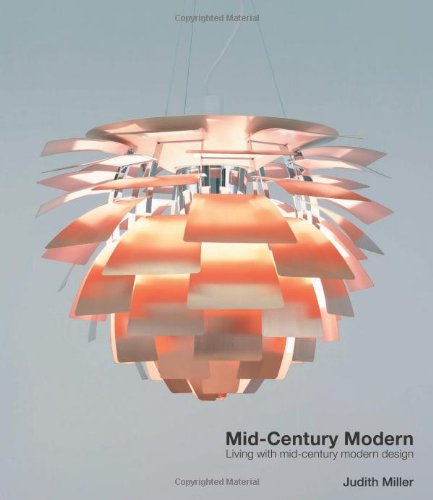 - Miller's Mid-Century Modern: Living with Mid-Century Modern Design