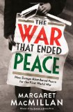  - Paris 1919: Six Months That Changed the World