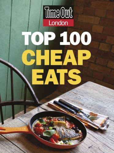  - Time Out Top 100 Cheap Eats in London (Time Out Cheap Eats London)