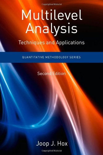  - Multilevel Analysis: Techniques and Applications (Quantitative Methodology)