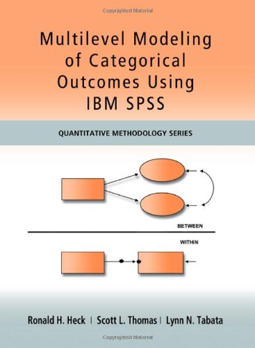  - Multilevel Modeling of Categorical Outcomes Using IBM SPSS (Quantitative Methodology)