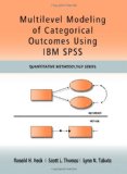  - Multilevel and Longitudinal Modeling with IBM SPSS (Quantitative Methodology)