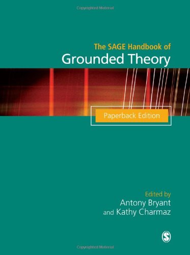  - The Sage Handbook of Grounded Theory (Sage Handbooks)