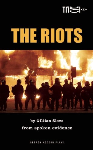  - The Riots (Oberon Modern Plays)