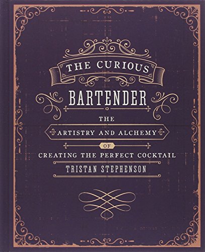 - The Curious Bartender: The Artistry and Alchemy of Creating the Perfect Cocktail