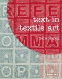  - Mark-making in Textile Art