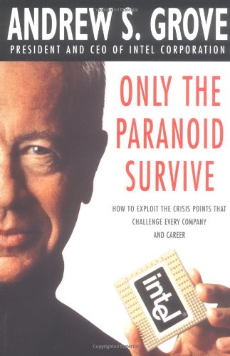  - Only the Paranoid Survive