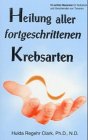  - Heilung aller fortgeschrittenen Krebsarten