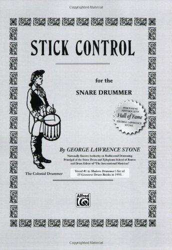 - Stick Control: For the Snare Drummer