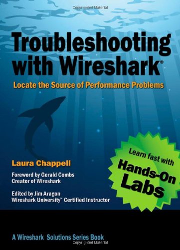 - Troubleshooting with Wireshark: Locate the Source of Performance Problems