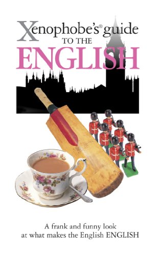 - The Xenophobe's Guide to the English