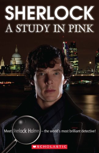  - Sherlock: A Study in Pink (Scholastic Readers)