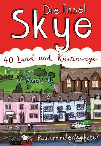 - Die Insel Skye: 40 Land- und Küstenwege (Pocket Mountains)