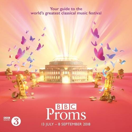  - BBC Proms 2018 (BBC Proms Guides)