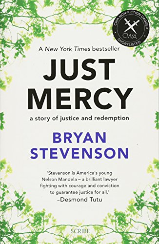 - Just Mercy: a story of justice and redemption