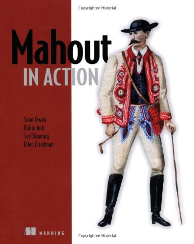 - Mahout in Action