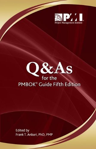 - Q & A's for the Pmbok Guide Fifth Edition