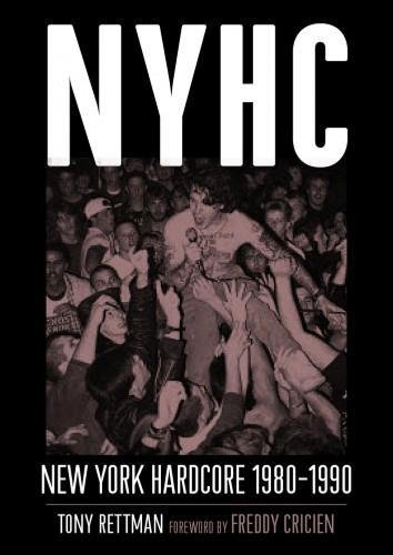 - NYHC: New York Hardcore 1980–1990