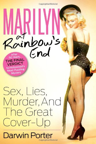 - Marilyn at Rainbow's End: Sex, Lies, Murder, and the Great Cover-Up
