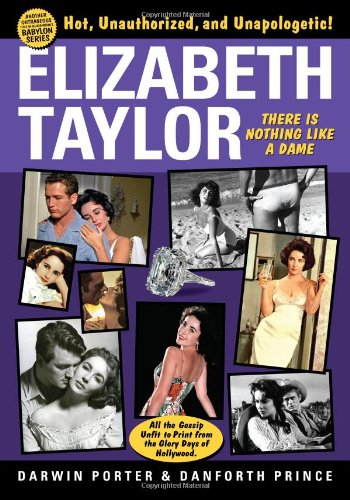  - Elizabeth Taylor: There Is Nothing Like a Dame