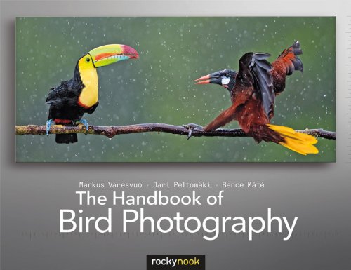  - The Handbook of Bird Photography