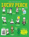  - Lucky Peach, Issue 10: A Quarterly Journal of Food and Writing