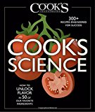  - The Science of Good Cooking: Master 50 Simple Concepts to Enjoy a Lifetime of Success in the Kitchen (Cook's Illustrated Cookbooks)