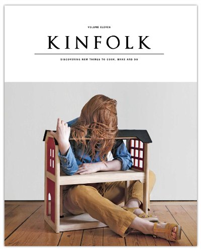 - Kinfolk Volume 11
