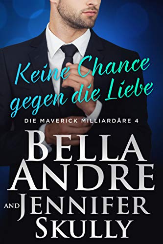  - Keine Chance gegen die Liebe