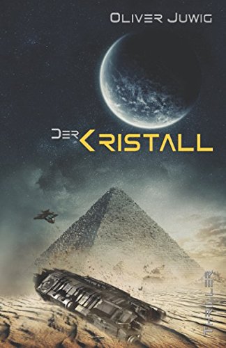  - Der Kristall