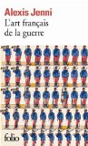  - L'Art français de la guerre d'Alexis Jenni (Fiche de lecture)