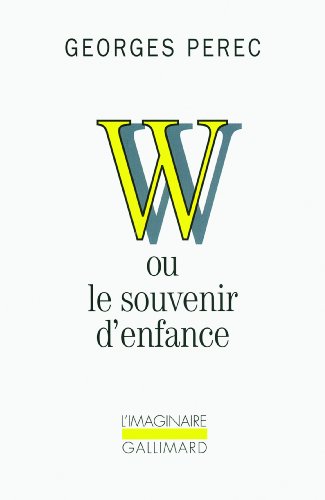 - W, ou, Le souvenir d'enfance (Imaginaire)