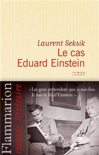  - Le Cas Eduard Einstein