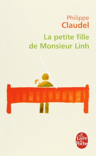  - La petite fille de Monsieur Linh (Le Livre de Poche)
