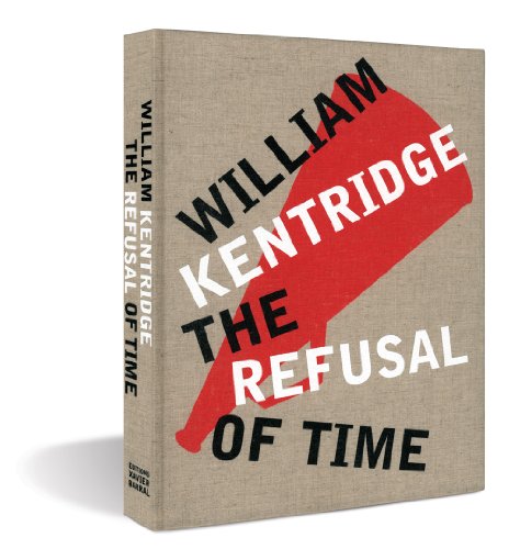 - The Refusal of Time - William Kentridge